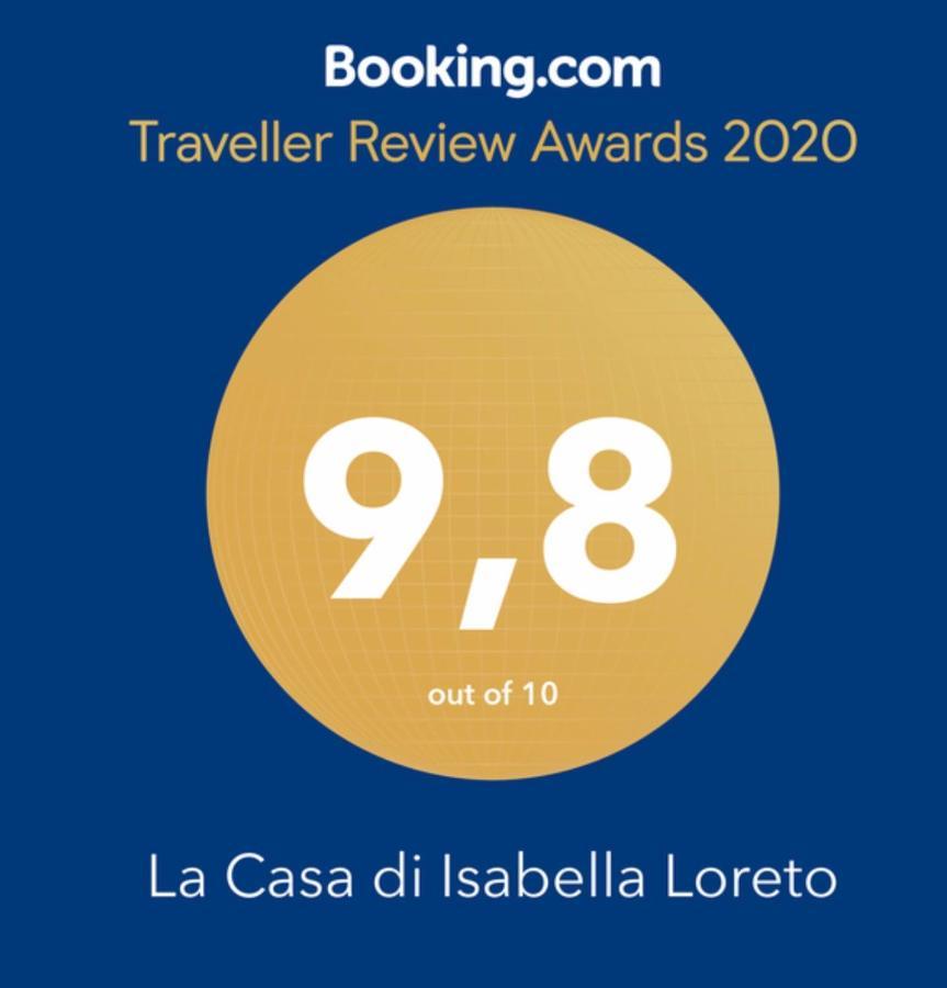 B&B La Casa di Isabella Loreto Esterno foto